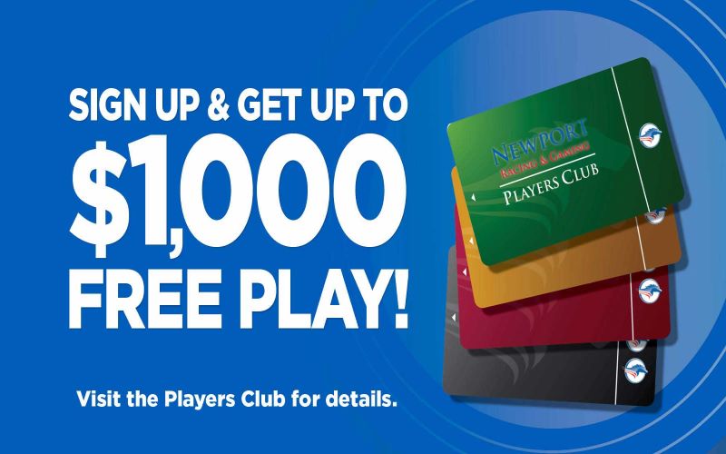 Free Play Promotion at Newport Racing & Gaming