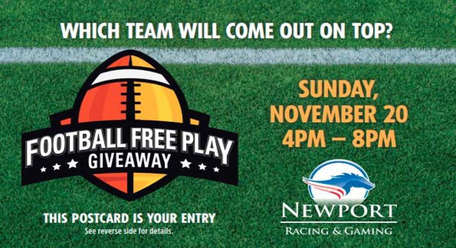 Football Free Play Giveaway at Newport Racing & Gaming