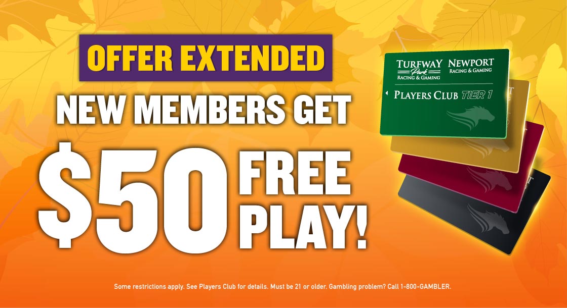 New Member Promotion at Newport Racing & Gaming